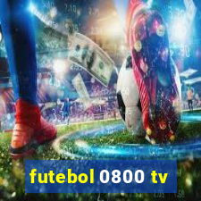 futebol 0800 tv